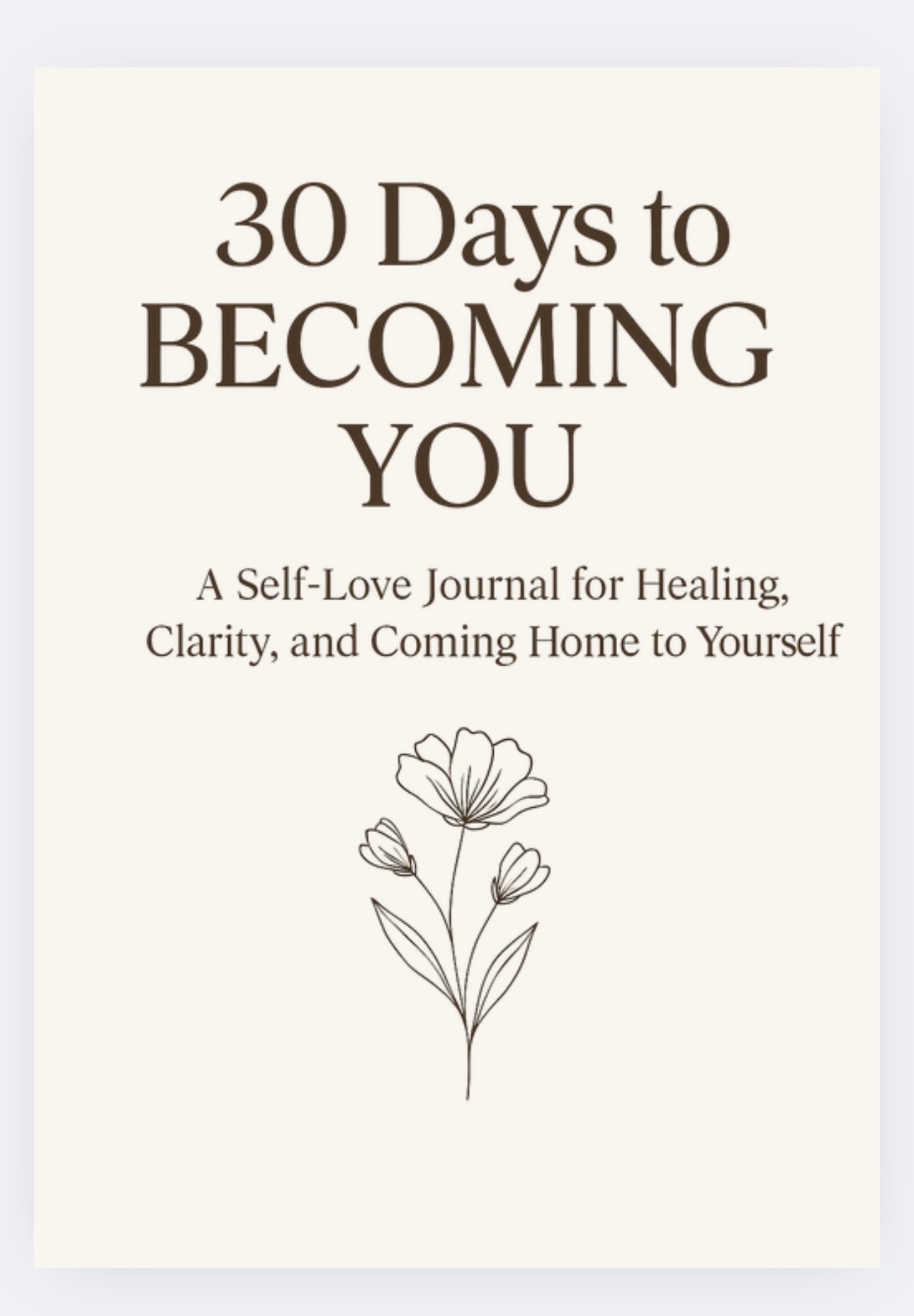 🌸 30 Days to Becoming You, Digital Self-Love Journal (Instant Download)